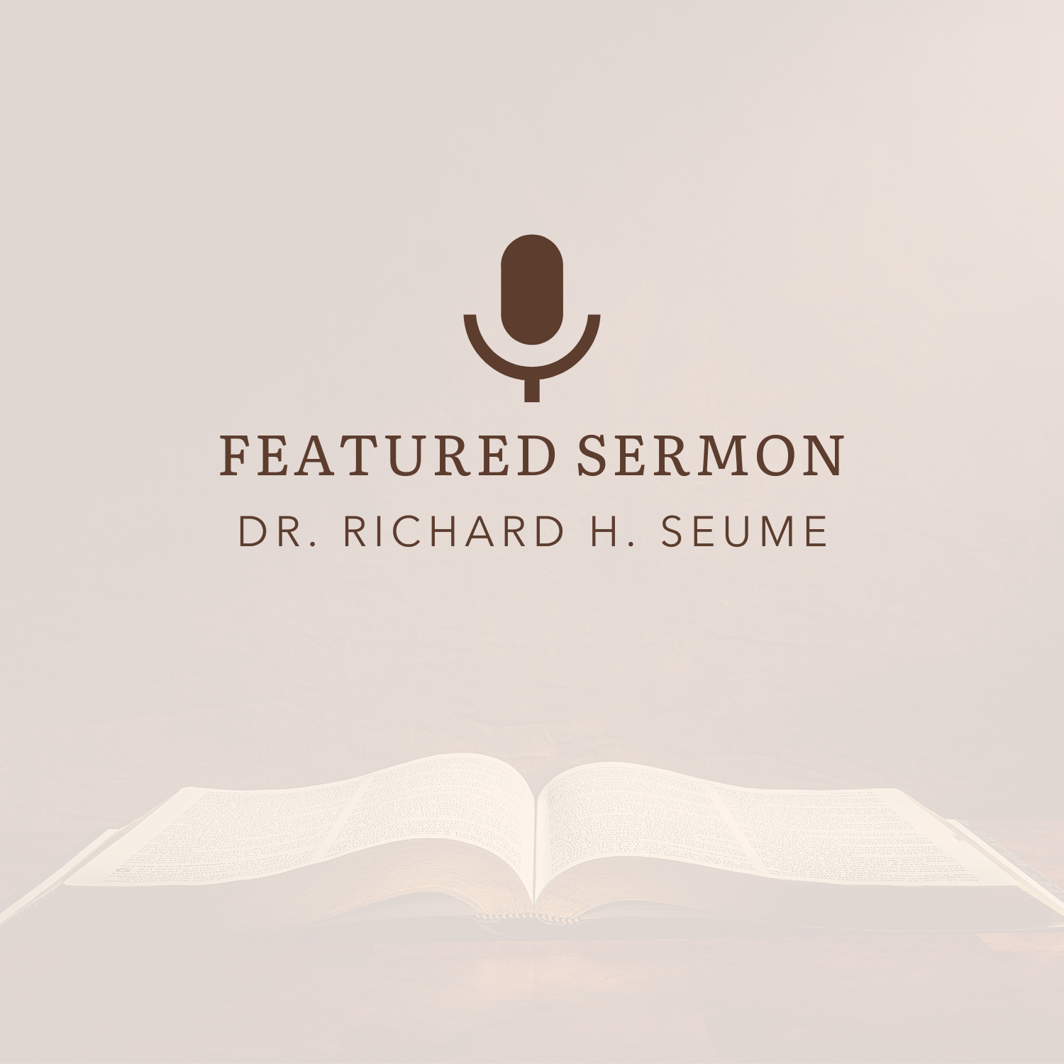 featured sermon Richard seem